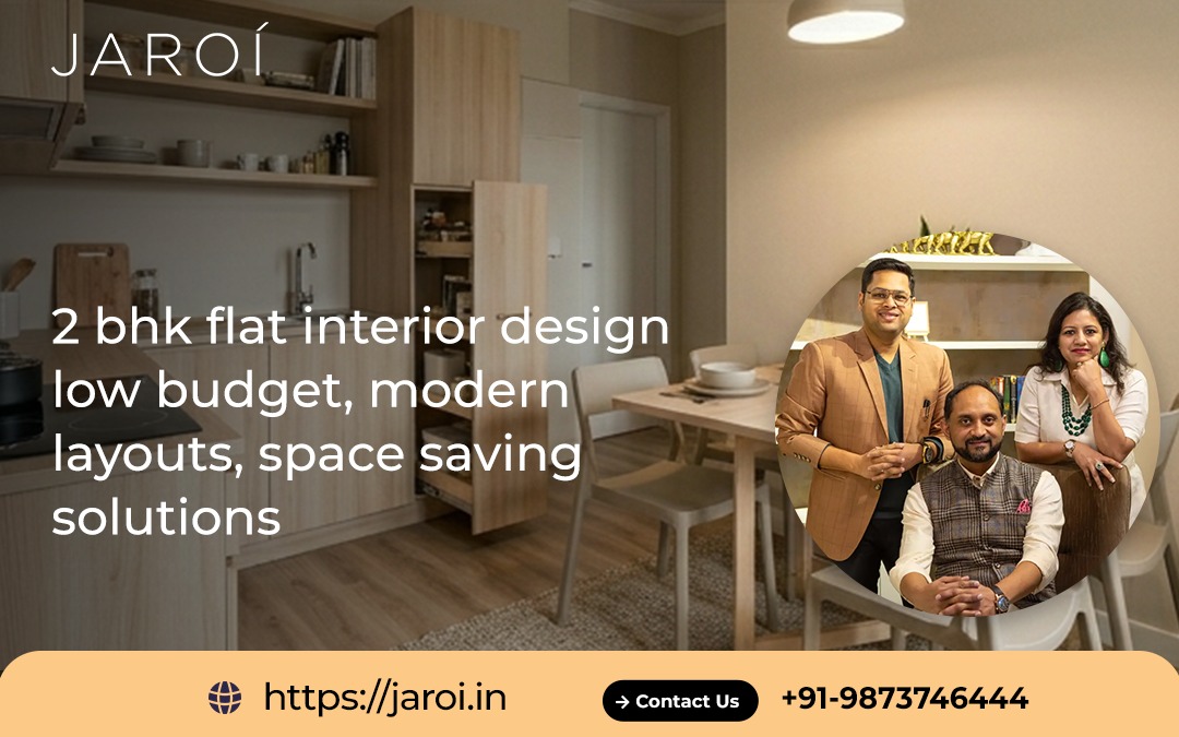 2 bhk flat interior design low budget, modern layouts, space saving solutions