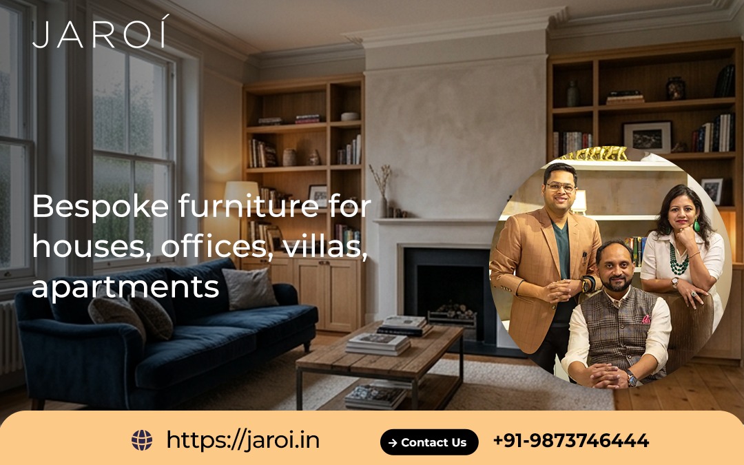 Bespoke furniture for houses, offices, villas, apartments